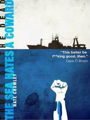 cover image of The Sea Hates a Coward